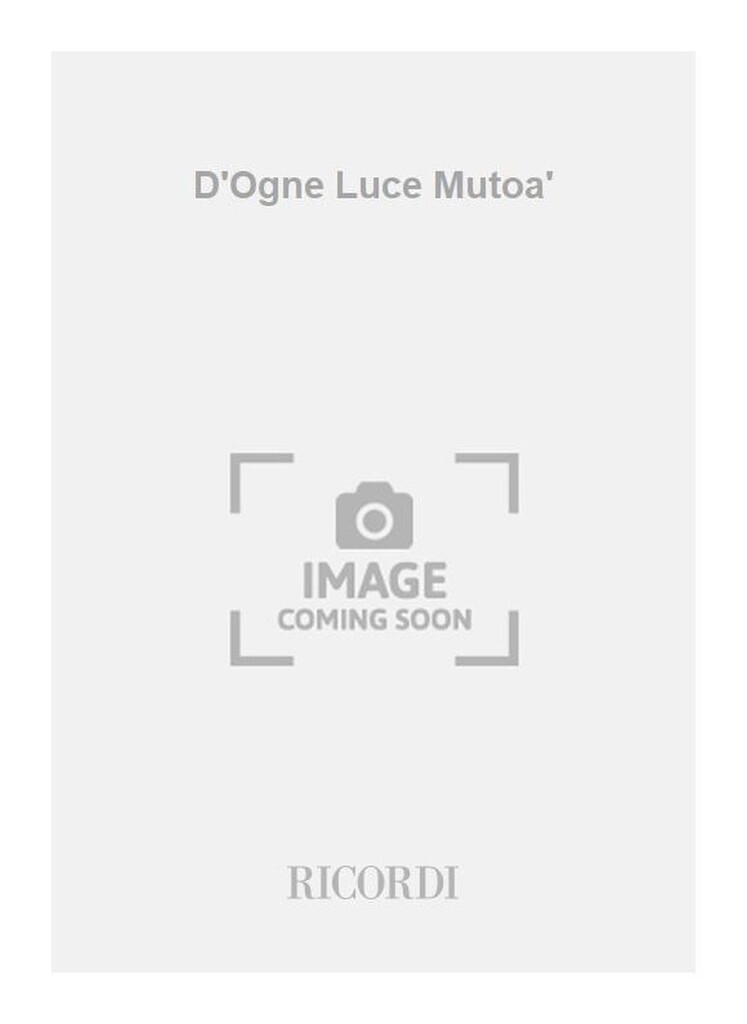 D'Ogne Luce Mutoa'